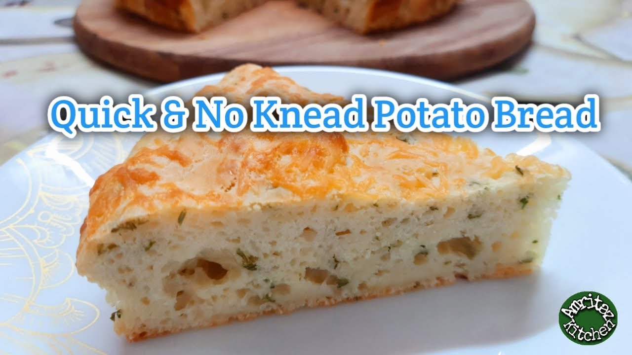 No Yeast Quick Potato Bread Recipe Quick Bread With Yogurt No Knead