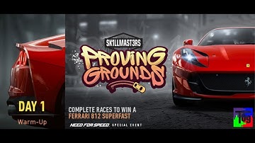 Need For Speed™ No Limits - SK1LLMAST3RS - PROVING GROUNDS (FERRARI 812 Superfast) Day 1