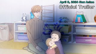 ”Welcome Home” Official Trailer 2. New anime starts April 8, 2024.