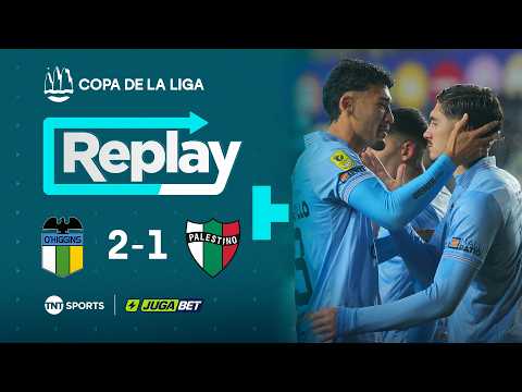 TNT Sports Replay | O'Higgins 2 - 1 Palestino | League Cup 2026
