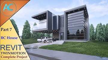 BC House | Part 7 | Complete Step By Step Project | Revit and Twinmotion Tutorial
