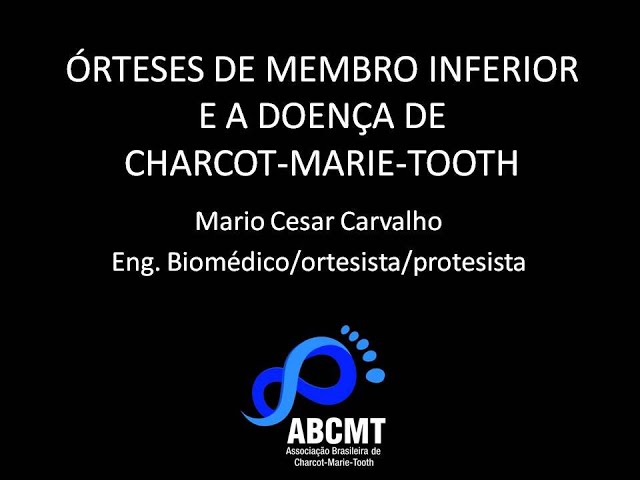 ÓRTESE DE MEMBRO INFERIOR E CMT - Parte 1