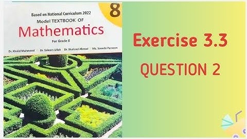 Mathematics class 8|| Exercise 3.3 question 2||NBF