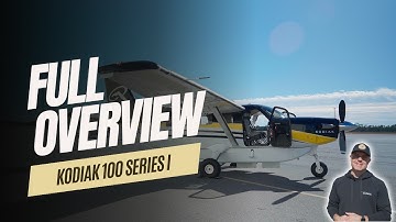 OVERVIEW of the Kodiak 100 Series I with Mark Brown