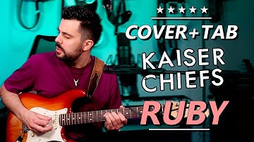 KAISER CHIEFS RUBY | Guitar cover + TAB | Marcos García