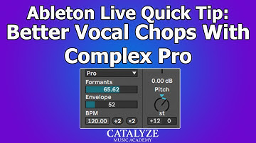 Get Better Vocal Chops With Complex Pro In Ableton Live
