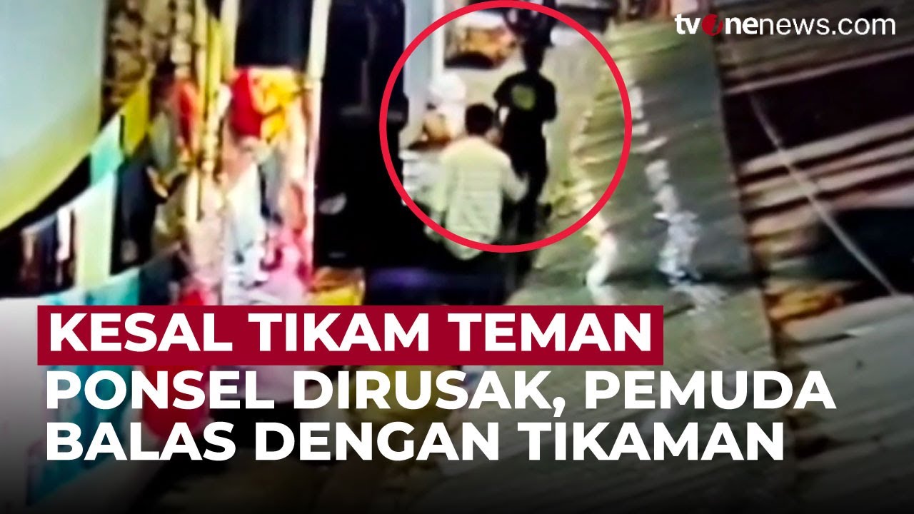 Dendam Ponsel Rusak, Pria di Makassar Kejar dan Tikam Teman Sendiri | OneNews Update