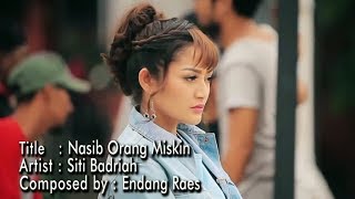 Top Dj Lagu Baru Siti Badriah - Nasib Orang Miskin - Lyric