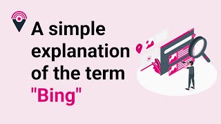 What is Bing and how does it work?