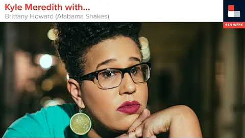 Brittany Howard on Alabama Shakes’ sudden success & the excuse to play live