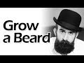 How to grow a beard successfully