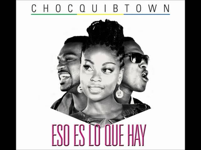 Hasta El Techo ChocQuibTown Hasta El Techo ChocQuibTown
