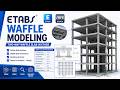 ETABS Waffle Slab Modeling Tutorial | Two-Way Waffle Slab Design in ETABS &amp; SAFE #ETABS #WaffleSlab