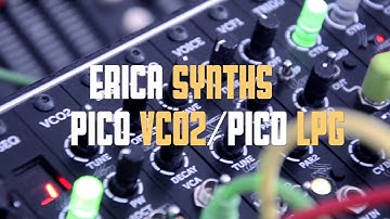 Erica Synths Pico VCO 2 /Pico LPG-Low Pass Gate Patch#3