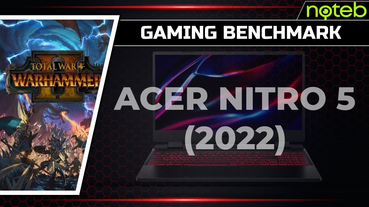 Acer Nitro 5 AN515-58 - Total War: Warhammer 2 [ i5-12500H | RTX 3050 ]