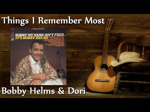 Bobby Helms & Dori Helms - Things I Remember Most