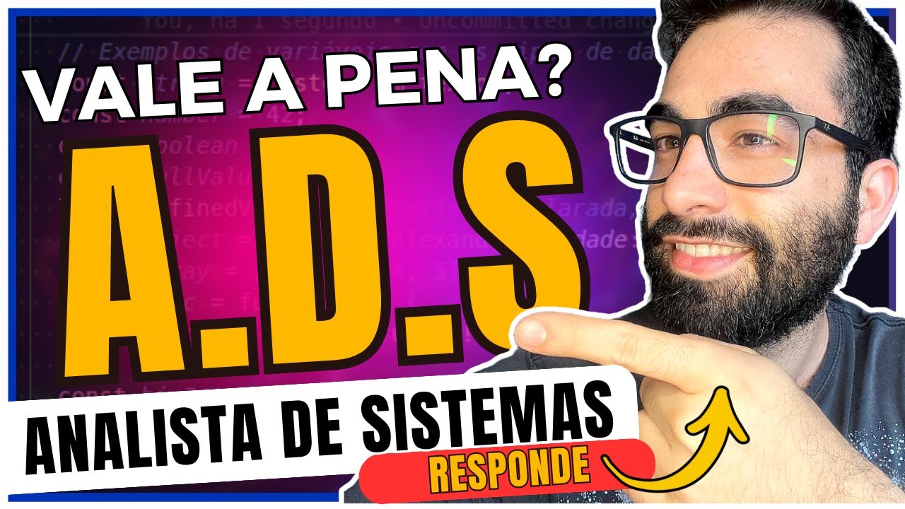 Analise e desenvolvimento de sistemas vale a pena? Faculdade de ADS ...