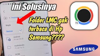 Solusi Folder LMC tidak terbaca di Samsung Exynos | Gcam Samsung Exynos