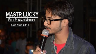 Full Punjabi Medley Ii Master Lucky Ii Live Performance Ii Sair Fair 2018