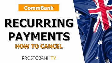 How to Cancel Recurring Payments in Commonwealth Bank Easily