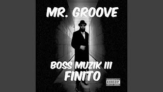 Watch Mr Groove Too Late For Me video