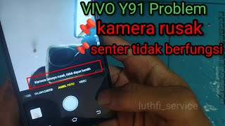 Solusi Vivo y91 kamera belakang & senter tidak berfungsi tanpa ganti part teknisi Pemula