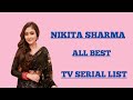 Nikita Sharma All Tv Shows List Nikita Sharma All Tv Shows List