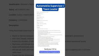 Automobile Supervisor Team Leader 11-03-2023 #uaejobs #dubaijobs #hiring #dubai #shorts #shortvideo