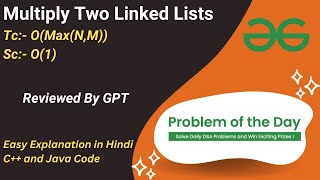 Multiply Two Linked Lists | Linked List | GFG POTD | C++ | Java | Code Kar Lo