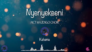 Aict Majengo Choir Kahama - NYENYEKEENI (official lyrics audio)
