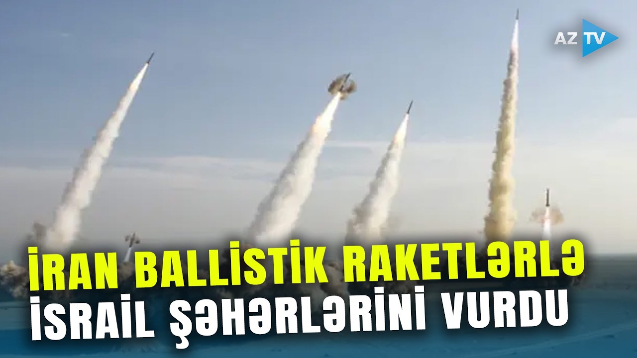 İran ballistik raketləri İŞƏ SALDI: İsrail şəhərlərindəki bu obyektlər vuruldu, dağıntılar var