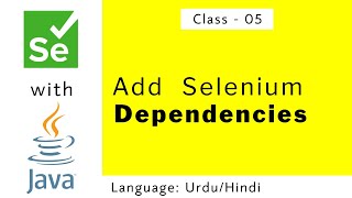 Selenium Webdriver | How to add dependencies in maven project