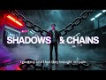 Shadows & Chains ⛓️🌑 | Emotional Rap Song 2026