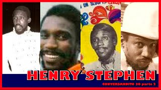 🍋CONVERSANDITO 30 parte  2 🎵HENRY STEPHEN🟡🔵🔴 , nuestro eterno Limón Limonero🍋