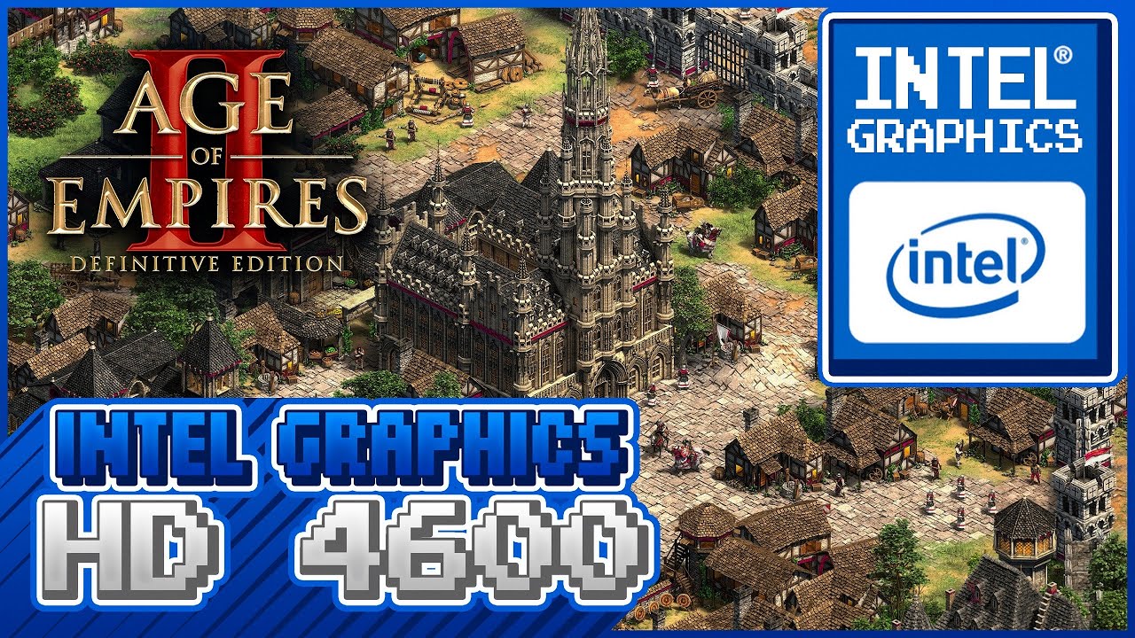 Age Of Empires 2 Definitive Edition Intel Hd Graphics AGE OF EMPIRES II DEFINITIVE EDITION con una INTEL HD 4600! Es jugable