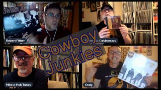 Cowboy Junkies Playlist Battle (Vinyl Community Guncles)