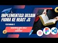 Implementasi Desain Figma Ke React Js