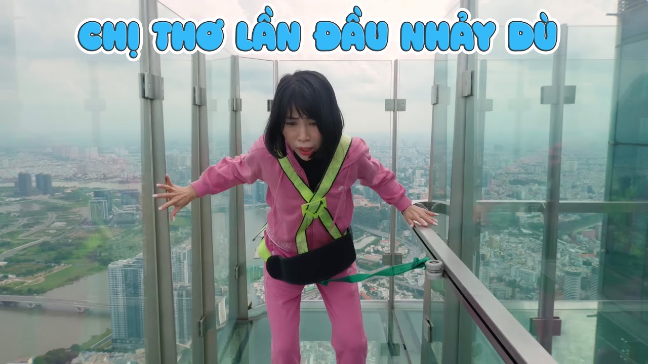 Chị Thơ Nguyễn Nhảy Dù Từ Toà Nhà Cao Nhất Việt Nam