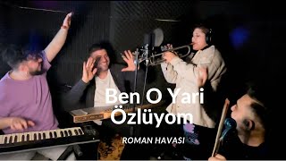 Ben o yari özlüyom roman havası 2024 (Grup Double Trio) Resimi