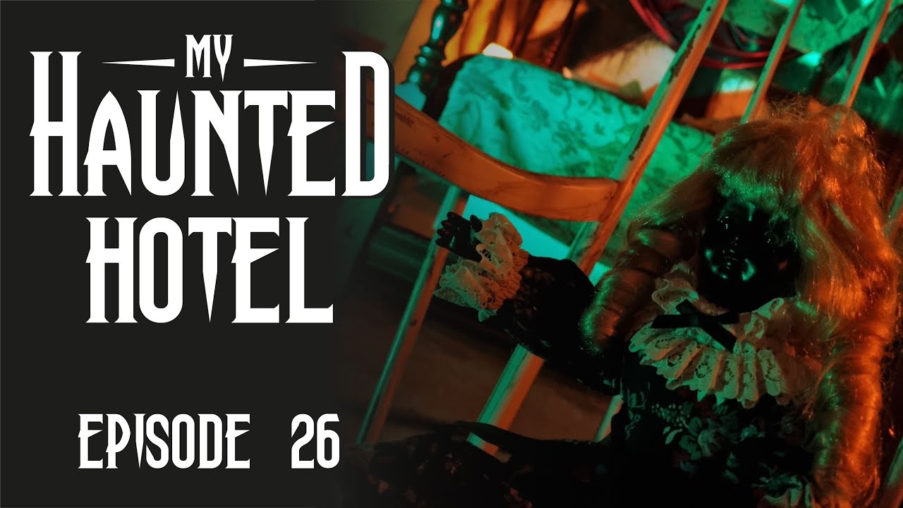 MY HAUNTED HOTEL Episode 26