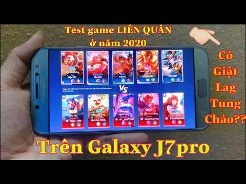 test-liên-quân-mobile-2020---galaxy-j7pro