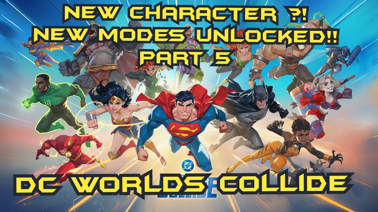 Dc Worlds Collide: New Character!! New modes, a few surprises, and storymode continued . Part 5.