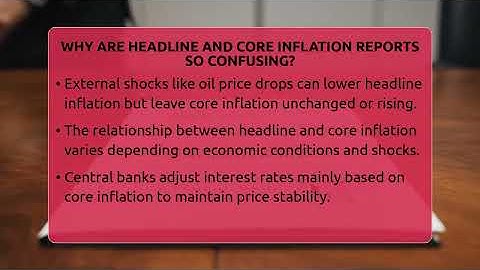 Why Are Headline And Core Inflation Reports So Confusing? - Inflation Insight Channel