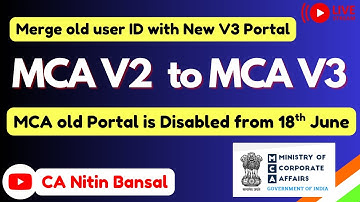 How to Merge MCA V2 User ID with MCA V3 Portal | MCA ID Migration Step-by-Step Guide
