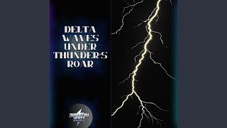Dreamless Night of Calm - Thunderstorm Harmony Noise