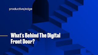 Whats Behind The Digital Front Door?