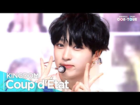 [Simply K-Pop CON-TOUR] <strong>KINGDOM</strong>(킹덤) - &amp;#39;Coup d&amp;#39;État(쿠데타)&amp;#39; _ Ep.591 | [<strong>4K</strong>]