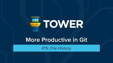 More Productive in Git #15: File History