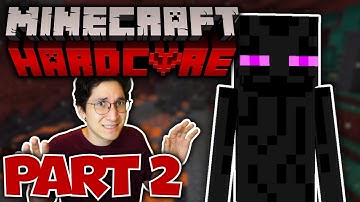 This is NOT the Nether I remember | Minecraft Hardcore PART 2
