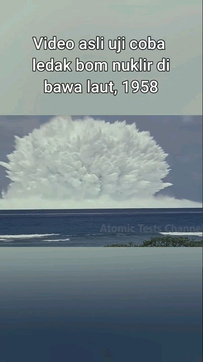 Begini Uji Ledak Bom Nuklir Bawah Laut Tahun 1958